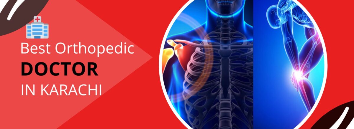 Best Orthopedic doctor in karachi