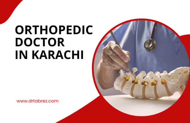 Orthopedic Doctor in Karachi