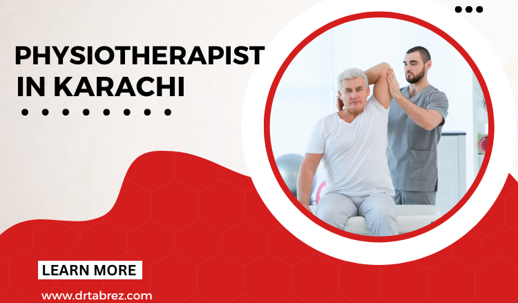 Physiotherapist in karachi